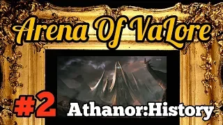 Arena of Valore : Athanor A History of War