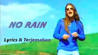 Blind Melon – No Rain (Lirik & Terjemahan Indonesia)