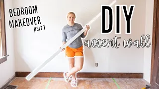 Step by Step Guide to Creating a DIY Accent Wall | DIY ACCENT WALL PART 1