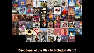 Disco Songs of the 70s - An Evolution - Part 2