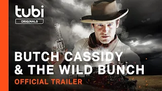 Butch Cassidy & The Wild Bunch | Official Trailer | A Tubi Original