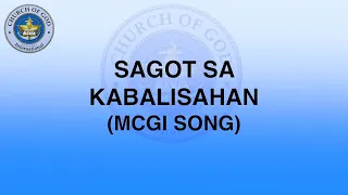 SAGOT SA KABALISAHAN  MCGI SONG