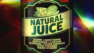 Natural Juice Riddim Mix (Dr. Bean Soundz)[2013 @kingstonesound ]