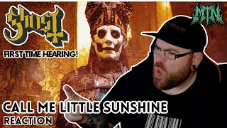 GHOST - CALL ME LITTLE SUNSHINE - FIRST TIME HEARING - REACTION
