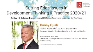 Danny Quah | Global Power Shift to Asia: Great Power Competition in the Marketplace for World Order