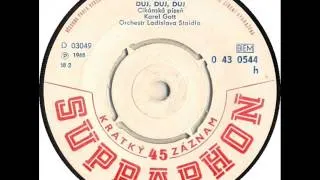 Karel Gott - Duj, duj, duj [1968 Vinyl Records 45rpm]