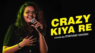 Crazy Kiya Re | Manasi Ghosh | Super Singer3