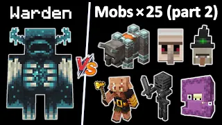 Warden vs all mobs 1v25 - Part 2 - Warden vs mobs x25 - Iron Golem Witch Piglin Brute bees ravager