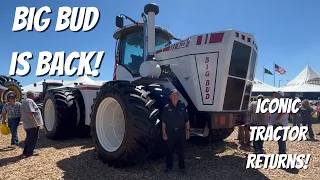 BIG BUD IS BACK — The Return of an Iconic Tractor After 40 Years!
