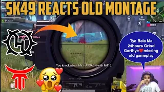 Sk49 Reacts His Old Gameplay Montage🔥Ft.T2kSk49 , HypeSK49😳