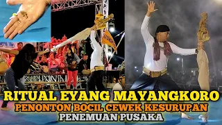 TERBARU‼️Ritual Eyang Mayangkoro,Penonton kesurupan&Penemuan Pusaka - Mayangkoro Original Tulungrejo