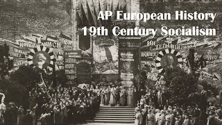 AP Euro: 19th Century Socialism