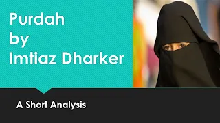 A Short Analysis of Purdah I by Imtiaz Dharker