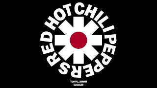 Red Hot Chili Peppers - Live in Tokyo, Japan (Feb 19, 2023) - FULL SHOW