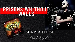 PRISONS WITHOUT WALLS - MENAHEM  [ MURILO MARC  ]