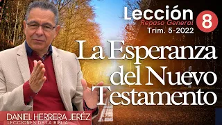 DANIEL HERRERA - LECCIÓN ESCUELA SABÁTICA - INTRODUCCIÓN 8 - TRIMESTRE 4-2022