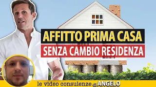 AFFITTO PRIMA CASA senza CAMBIARE RESIDENZA | Avv. Angelo Greco