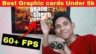 Best  Graphics Cards 2023! 1080p Gaming Cards Under 5000/- For GTA 5  [Hindi]