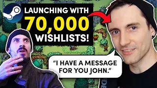 He's Launching With 70,000 WISHLISTS! (And has a message to share)