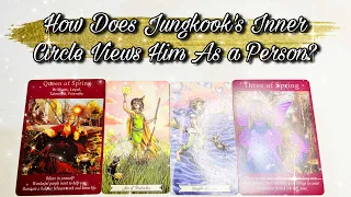 How Does Jungkook's Inner Circle View Him As A Person? Part of His Soul Family? Tarot Prediction