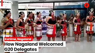 Kohima Welcomed G-20 Delegates Performing Traditional Naga Dance