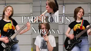 Paper Cuts - Nirvana cover