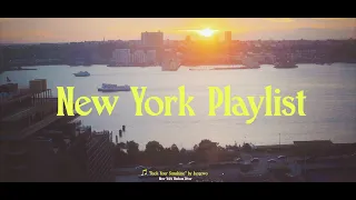 [Playlist] New York Sunset