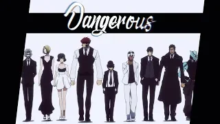 DANGEROUS || Kekkai Sensen