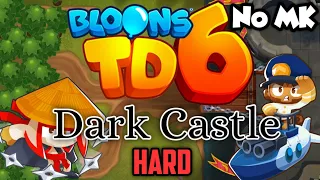 BTD6 - Dark Castle - Hard | No Monkey Knowledge (MK) (ft. Quincy)