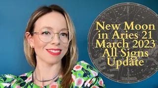 NEW MOON in ARIES 21 March 2023 All Signs Update: Time to Move Forward!