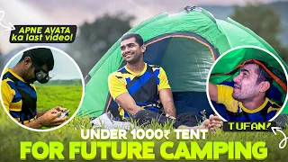 Avata के वो आखरी पल & Budget Tent Testing | Vlog No .128