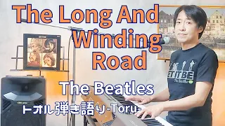 The Long And Winding Road - The Beatles (Covered by Toru)