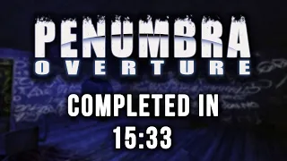 Penumbra: Overture Speedrun in 15:33