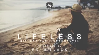 BASE DE RAP - “LIFELESS” - RAP BEAT HIP HOP INSTRUMENTAL (Prod. Fx-M Black)