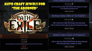 [Guide] How to find and auto craft magic jewels for "The Adorned". PoE