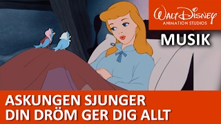 Askungen sjunger: Din dröm ger dig allt - Disneyklassiker Sverige