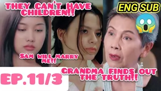 They can't have children!💔Grandma finds out the truth!😮ENG SUB] SPOILER EP 11 PARTE 3#Gap#FreenBecky
