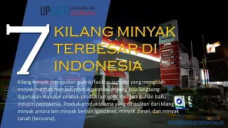 🔴 7 KILANG MINYAK TERBESAR DI INDONESIA 💯