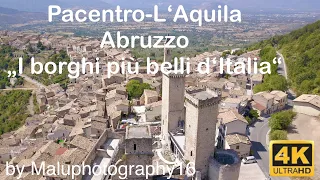 Pacentro L`Aquila Abruzzo "I borghi piu belli d`Italia" Italy🇮🇹/HD/4K/DJI/Drone/Aerial/
