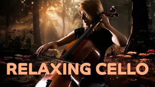 12 Hours of Relaxing Cello Music for Stress Relief to Calm Your Mind