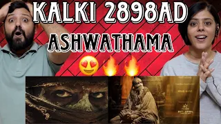 Introducing Ashwatthama - Kalki 2898 AD Reaction | Amitabh, Prabhas, Kamal Hassan | Deepika | Nag A