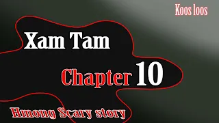 Xam Tam ( Chapter10 ) 5/19/2023