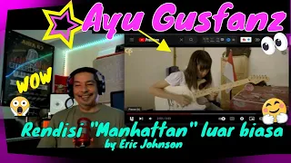 Ayu Gusfanz's rendition of "Manhattan" by Eric Johnson is AMAZING