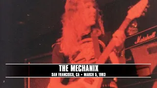 Metallica: The Mechanix (San Francisco, CA - March 5, 1983)