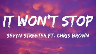 Sevyn Streeter- It Won't Stop ft. Chris Brown (lyrics) "Baby hop in my ride..."