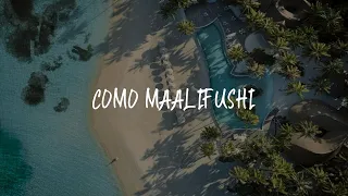 COMO Maalifushi Review - Maalifushi , Maldives