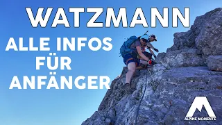 Watzmann Überschreitung als Anfängerin 2021 | Zum ersten Mal am Watzmann! | Alpine Momente