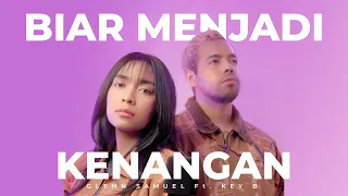 Biar Menjadi Kenangan - Glenn Samuel ft. Key B (cover)