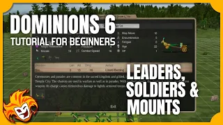 How the Stats work with Leaders and Units ~ DOMINIONS 6 TUTORIAL for BEGINNERS