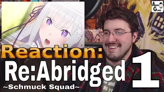 Re:Abridged Ep.1 (Schmuck Squad): Reaction #AirierReacts